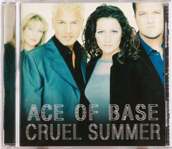 Ace Of Base — Cruel Summer