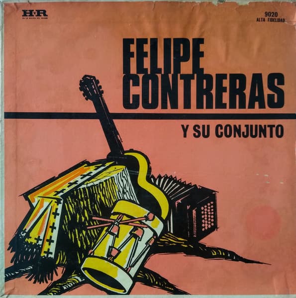 Felipe Contreras Y Su Conjunto — Felipe Contreras Y Su Conjunto