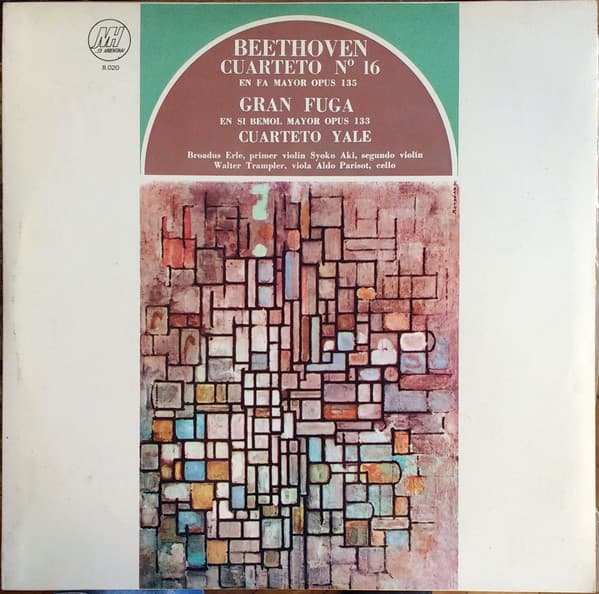 Beethoven & Cuarteto Yale — Cuarteto No 16, En Fa Mayor, Op. 135 / Gran Fuga En Si Bemol Mayor, Op. 133