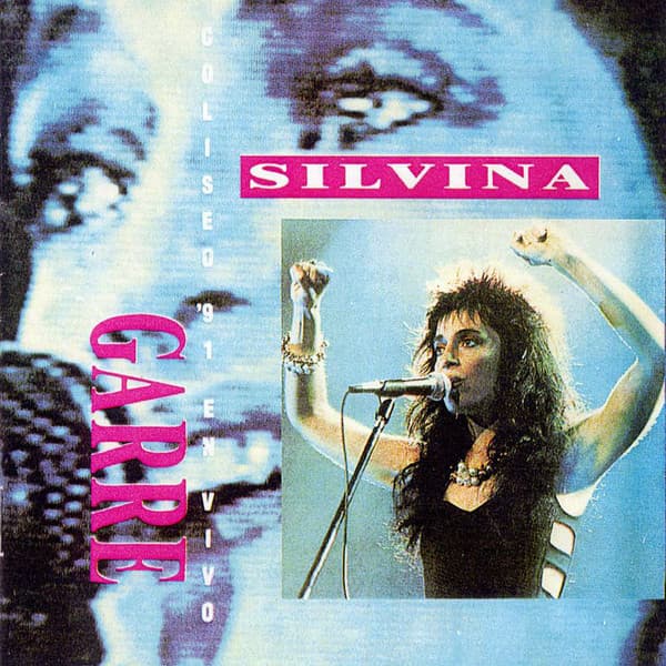 Silvina Garré — Coliseo '91 En Vivo