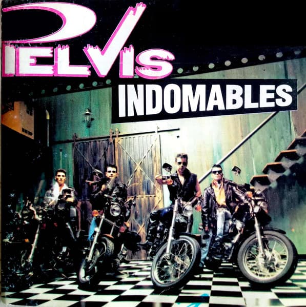 Pelvis — Indomables
