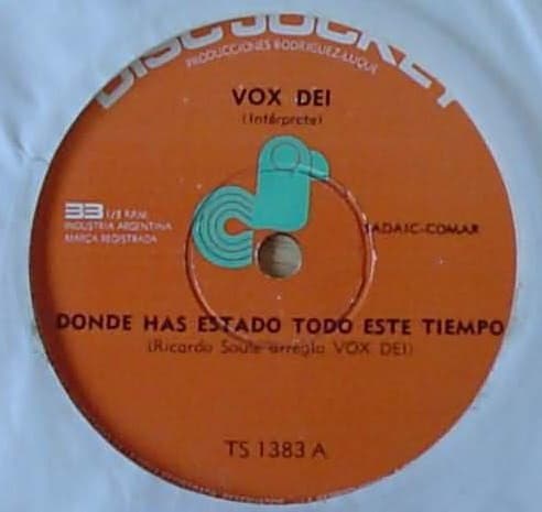 Vox Dei — Dónde Has Estado Todo Este Tiempo