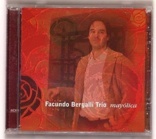 Facundo Bergalli Trio — Mayolica