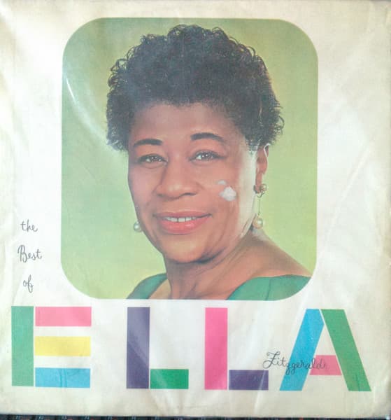 Ella Fitzgerald — The Best Of Ella Fitzgerald