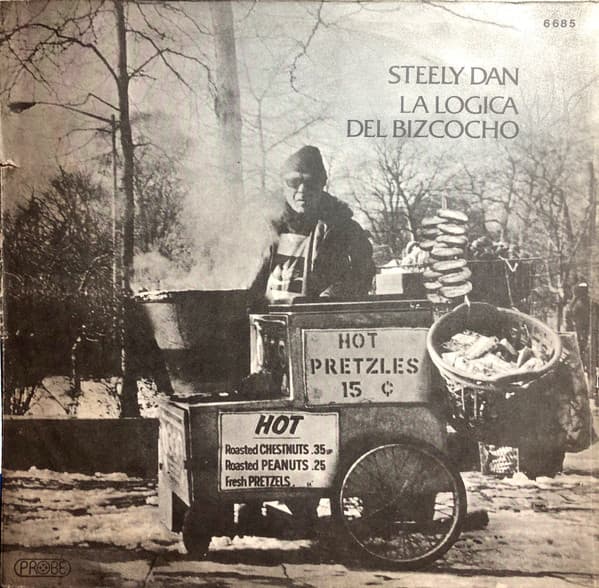 Steely Dan — La Lógica Del Bizcocho = Pretzel Logic