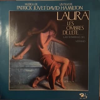 Patrick Juvet — Laura, Las Sombras del Verano