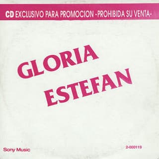 Gloria Estefan — Amor Eterno / Tenme, Estrechame, Besame / Amor Sobre Una Calle de Doble Mano
