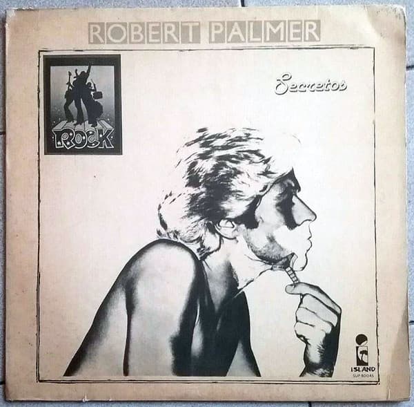 Robert Palmer — Secretos