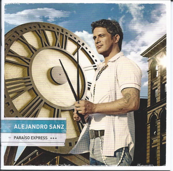 Alejandro Sanz — Paraíso Express