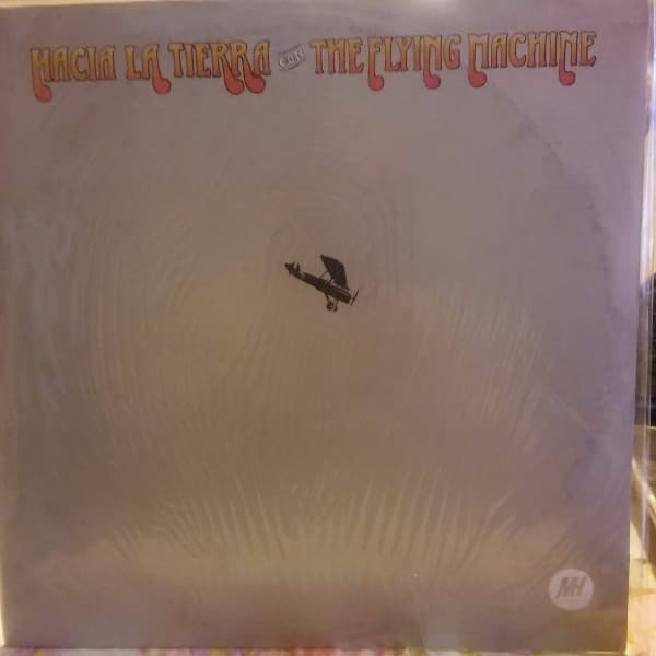 The Flying Machine — Hacia La Tierra