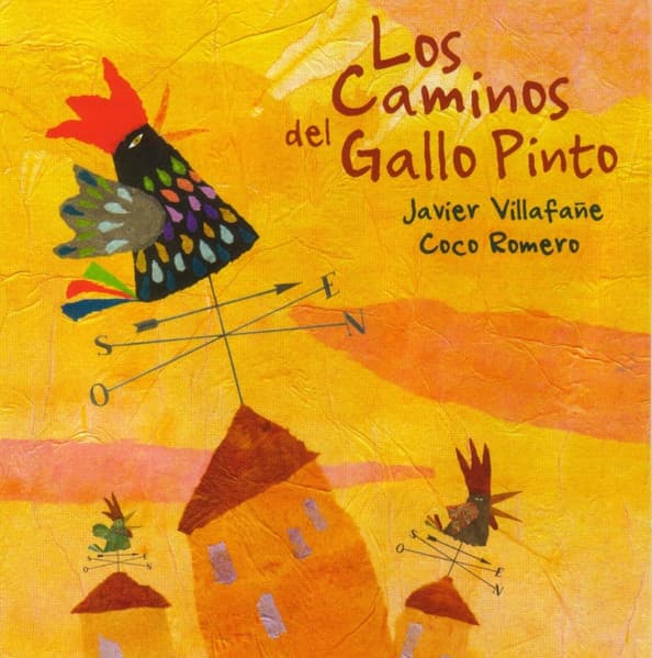 Javier Villafañe & Coco Romero — Los Caminos Del Gallo Pinto