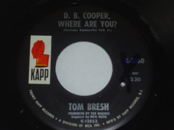 Tom Bresh* – D.B. Cooper, Where Are You? / Apple Pie