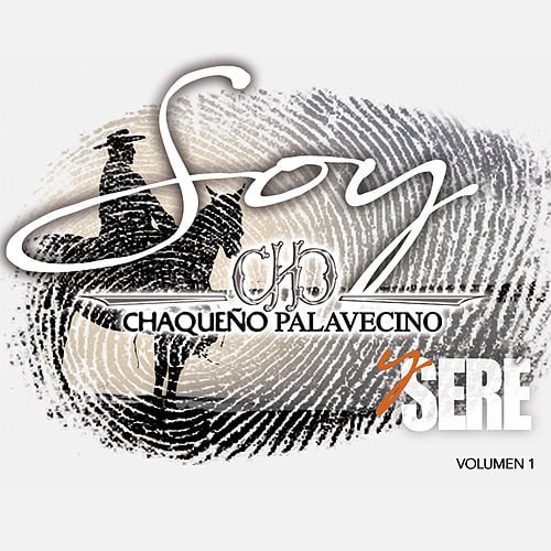 Chaqueño Palavecino – Soy y Sere