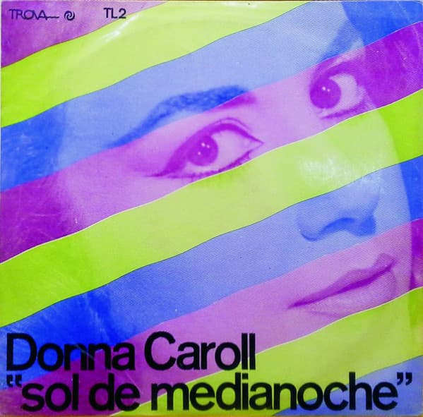 Donna Caroll — Sol De Medianoche