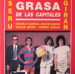 Serú Girán — Grasa De Las Capitales