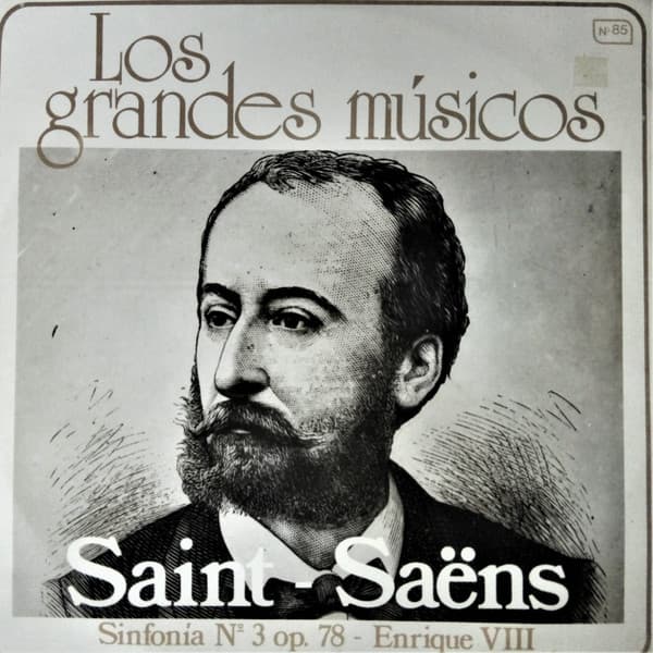 Saint-Säens & Orquesta de la Radio de Luxemburgo & Louis De Froment — Sinfonía Nº 3 Op. 78 - "Enrique VIII"