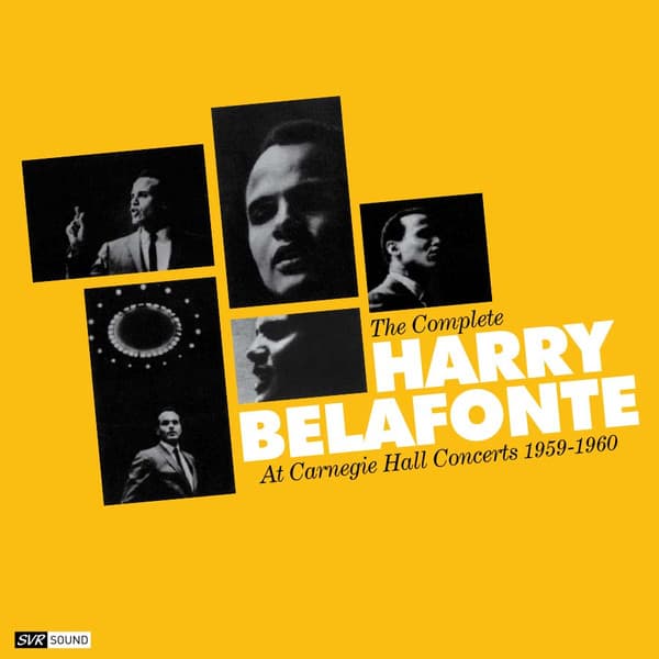 Harry Belafonte — The Complete Harry Belafonte At Carnegie Hall Concerts 1959-1960