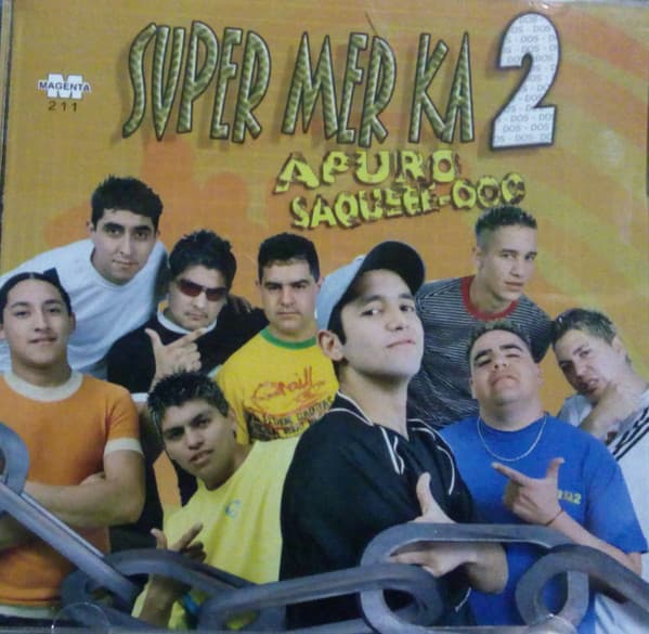 Super Mer Ka 2 — A Puro Saqueee-ooo