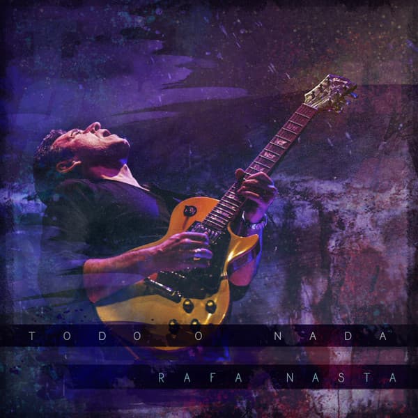 Rafa Nasta — Todo O Nada
