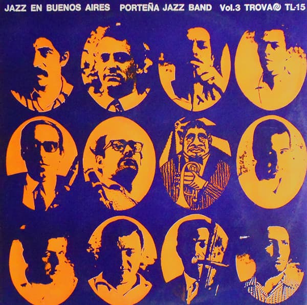 Porteña Jazz Band — Jazz En Buenos Aires - Vol. 3