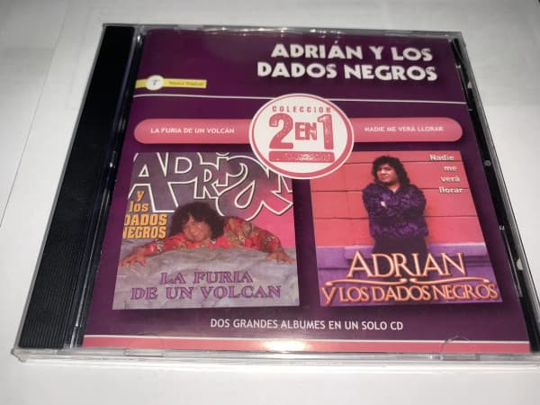 Adrian Y Los Dados Negros — La Furia de Un Volcán / Nadie Me Verá Llorar