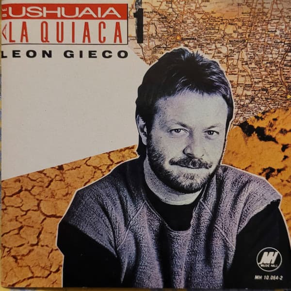 León Gieco — De Ushuaia A La Quiaca 1