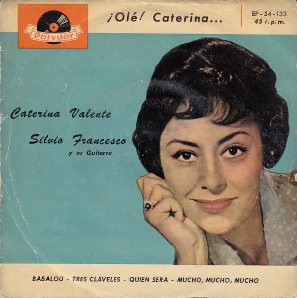 Caterina Valente & Silvio Francesco — ¡Ole Caterina!