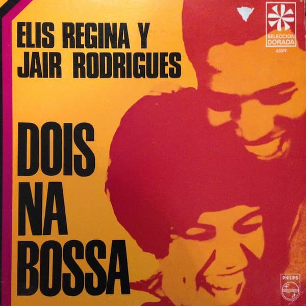 Elis Regina & Jair Rodrigues — Dois Na Bossa
