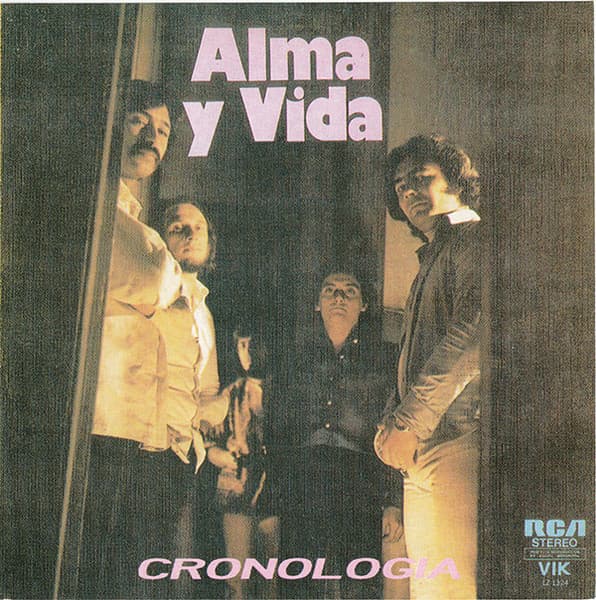 Alma Y Vida — Cronología