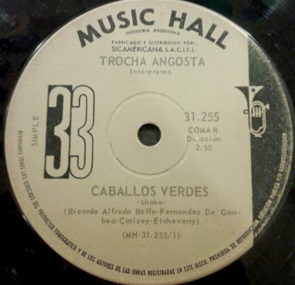Trocha Angosta — Caballos Verdes / Si Tienes Un Amigo