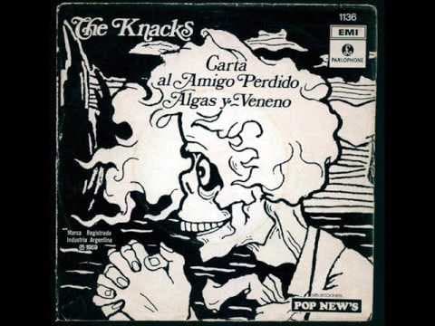 The Knacks — Carta al Amigo Perdido/ Algas y Veneno