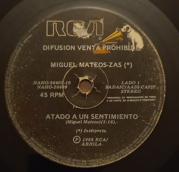 Miguel Mateos - Zas — Atado A Un Sentimiento / Donde Arde La Ciudad