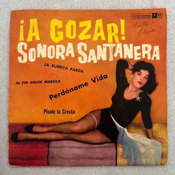 Sonora Santanera — ¡A Gozar!
