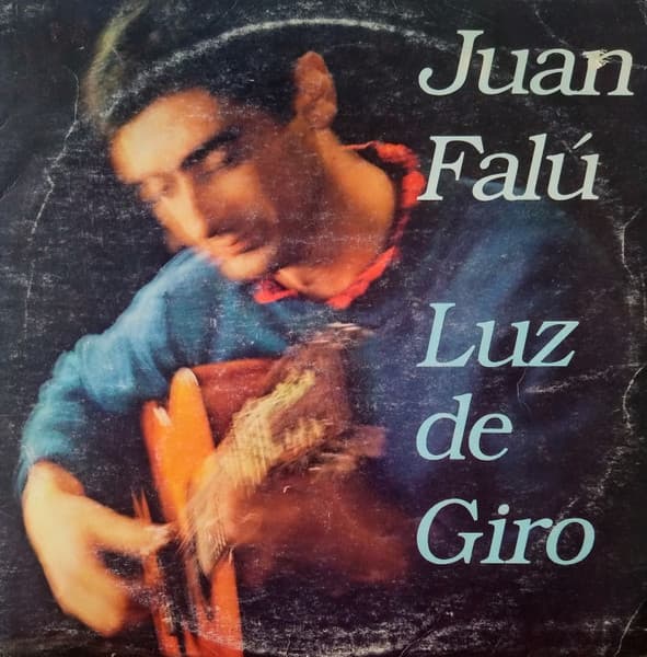Juan Falú — Luz De Giro