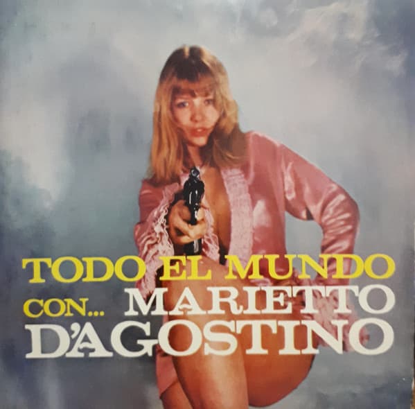 Marietto D'Agostino — Todo El Mundo Con...