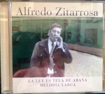 Alfredo Zitarrosa — La Ley Es Tela De Araña / Melodía Larga