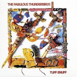 The Fabulous Thunderbirds — Tuff Enuff