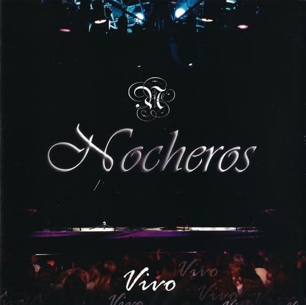 Nocheros — Vivo