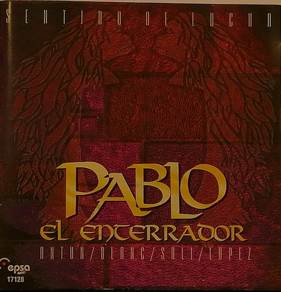 Pablo "El Enterrador" — Sentido De Lucha