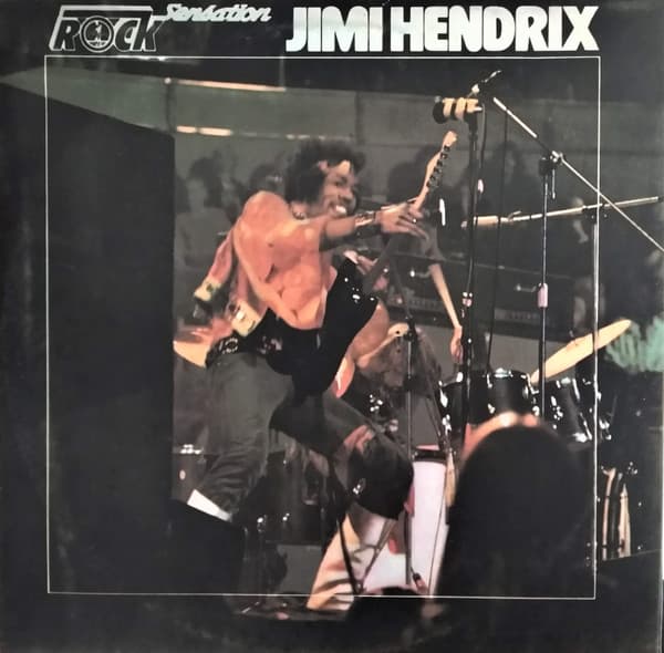 Jimi Hendrix — Rock Sensation