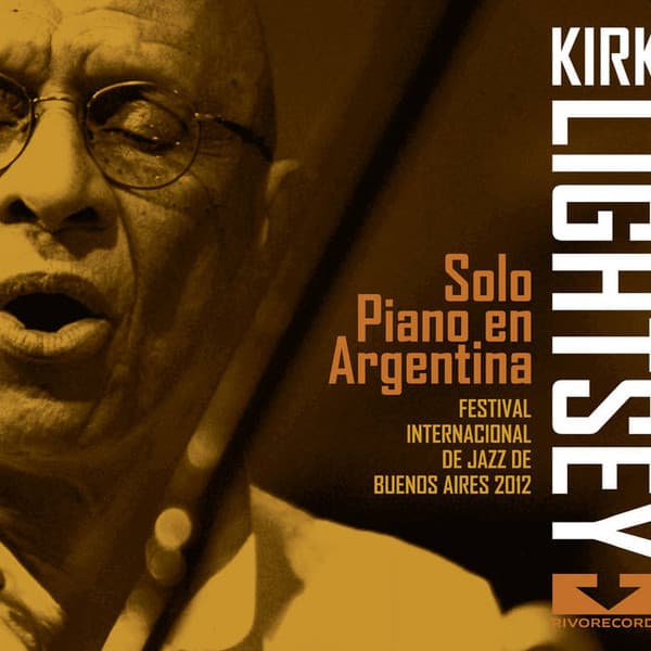 Kirk Lightsey — Solo Piano En Argentina