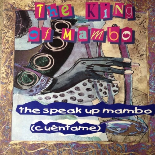 The King Of Mambo – The Speak Up Mambo