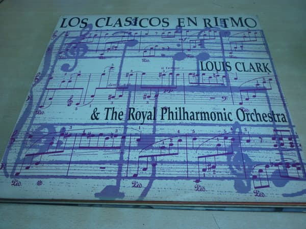 Louis Clark & The Royal Philharmonic Orchestra — The Classics In Rhythm
