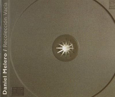 Daniel Melero — Recolección Vacía