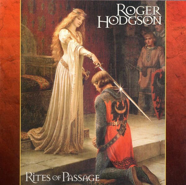 Roger Hodgson — Rites Of Passage