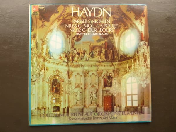 Haydn & Collegium Aureum & Franzjosef Maier — Sinfonías Parisianas = Pariser Sinfonien (Nr.83 G-Moll „La Poule” / Nr.82 C-Dur „L'Ours”)