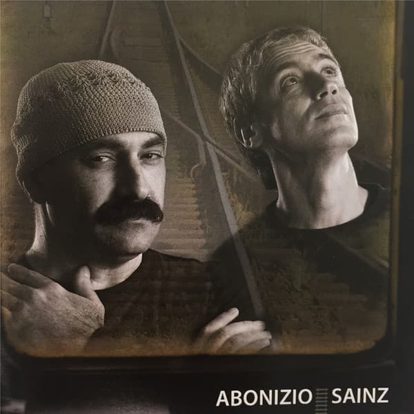 Adrián Abonizio & Sergio Sainz — Cualquier Tren a Ningún Lado