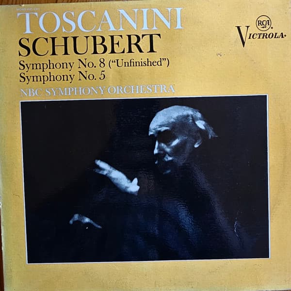 Schubert & Toscanini & NBC Symphony Orchestra — Symphony No. 8 ("Unfinished") • Symphony No. 5