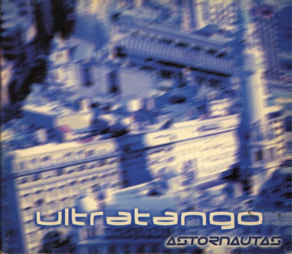 Ultratango — Astornautas