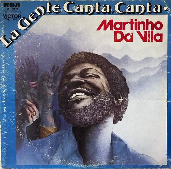 Martinho Da Vila — La Gente Canta, Canta